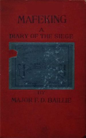 [Gutenberg 41511] • Mafeking: A Diary of a Siege